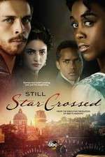 Watch Still Star-Crossed Goojara