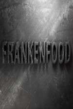 Watch Frankenfood Goojara
