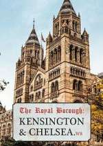 Watch The Royal Borough: Kensington and Chelsea Goojara