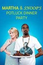 Watch Martha & Snoop's Potluck Dinner Party Goojara
