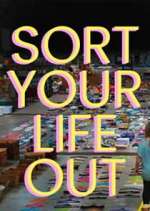 Watch Sort Your Life Out Goojara
