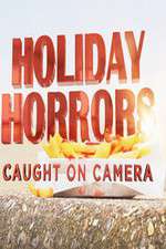 Watch Holiday Horrors: Caught on Camera Goojara