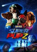 Watch Super PupZ Goojara