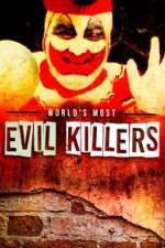 Watch World's Most Evil Killers Goojara