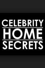Watch Celebrity Home Secrets Goojara