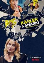 Watch KÃ¤rlek & Anarki Goojara