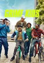 Watch Grime Kids Goojara