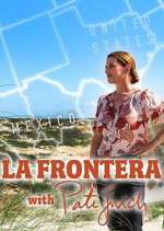 Watch La Frontera with Pati Jinich Goojara