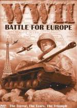 Watch WW2 - Battles for Europe Goojara