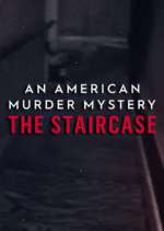 Watch An American Murder Mystery: The Staircase Goojara