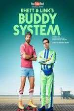 Watch Rhett & Link's Buddy System Goojara