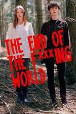 Watch The End Of The F***ing World Goojara