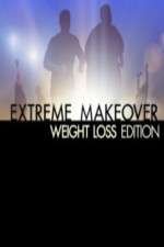 Watch Extreme Makeover Weight Loss Edition Goojara