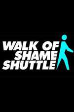 Watch Walk of Shame Shuttle Goojara