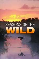 Watch Seasons of the Wild Goojara