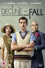 Watch Decline and Fall Goojara