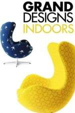 Watch Grand Designs Indoors Goojara