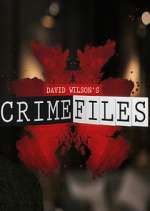 Watch David Wilson's Crime Files Goojara