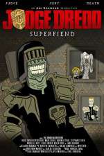 Watch Judge Dredd: Superfiend Goojara