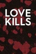 Watch Love Kills Goojara