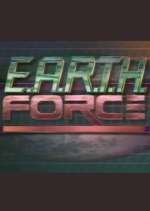 Watch E.A.R.T.H. Force Goojara