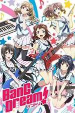 Watch BanG Dream! Goojara