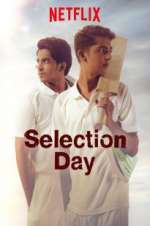 Watch Selection Day Goojara