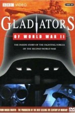 Watch Gladiators of World War II Goojara
