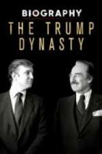 Watch Biography: The Trump Dynasty Goojara
