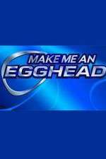 Watch Make Me an Egghead Goojara