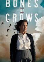 Watch Bones of Crows Goojara