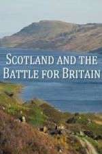 Watch Scotland And The Battle For Britain Goojara