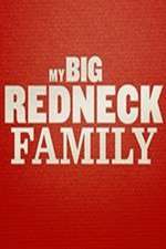 Watch My Big Redneck Family Goojara