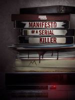 Watch Manifesto of a Serial Killer Goojara