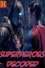 Watch Superheroes Decoded Goojara