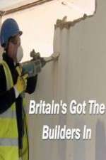 Watch Britainâ€™s Got the Builders In Goojara