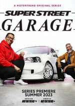 Watch Super Street Garage Goojara