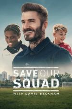 Watch Save Our Squad Goojara