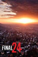 Watch Final 24 Goojara