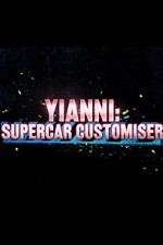 Watch Yianni: Supercar Customiser Goojara