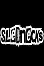 Watch Slednecks Goojara