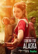 Watch Looking for Alaska Goojara