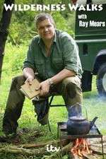 Watch Wilderness Walks with Ray Mears Goojara