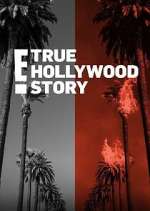 Watch E! True Hollywood Story Goojara
