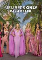 Members Only: Palm Beach