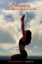 Watch Namaste Yoga with Kate Potter Goojara