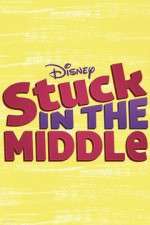 Watch Stuck in the Middle Goojara