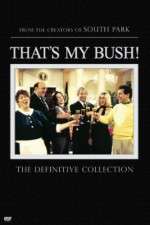 Watch That's My Bush! Goojara
