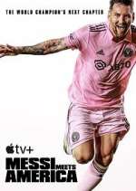 Watch Messi Meets America Goojara