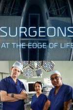 Watch Surgeons: At the Edge of Life Goojara